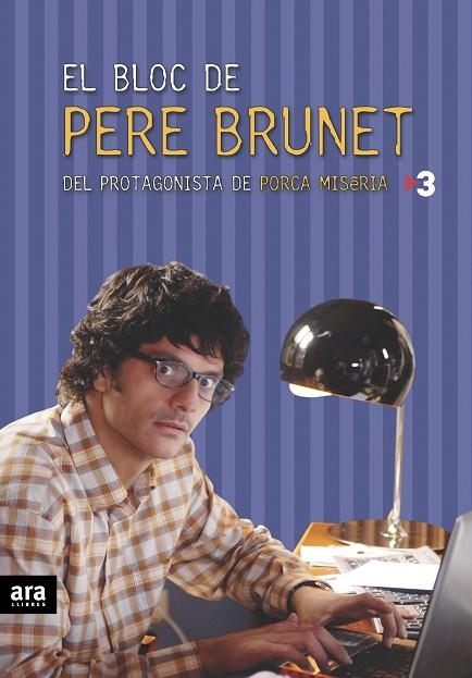 BLOC DE PERE BRUNET. (PROTAGONISTA DE PORCA MISERIA) | 9788496767041 | SARRIAS,MERCE