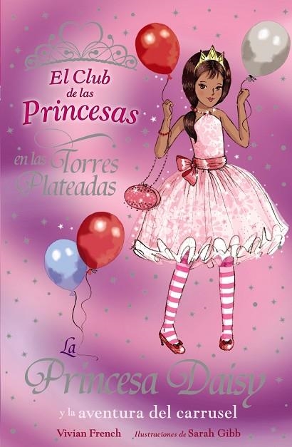 PRINCESA DAISY Y LA AVENTURA DEL CARRUSEL | 9788466762830 | FRENCH,VIVIAN