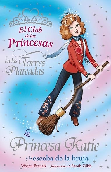 PRINCESA KATIE Y LA ESCOBA DE LA BRUJA | 9788466762823 | FRENCH,VIVIAN