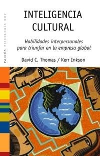 INTELIGENCIA CULTURAL. HABILIDADES PARA TRIUNFAR EN LA EMPRESA GLOBAL | 9788449319969 | THOMAS,DAVID C. INKSON,KERR