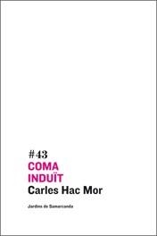 COMA INDUIT | 9788497662116 | HAC MOR,CARLES