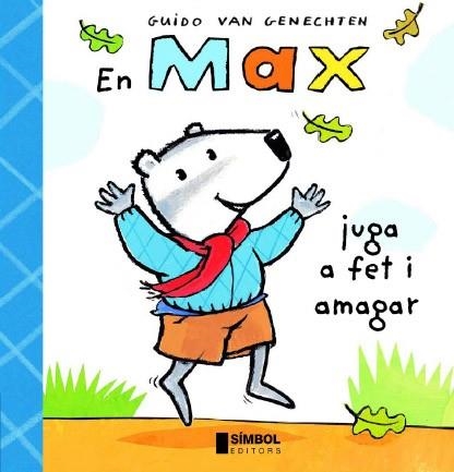 EN MAX JUGA A FET I AMAGAR | 9788495987433 | VAN GENECHTEN,GUIDO