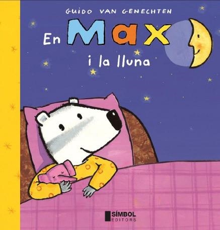 EN MAX I LA LLUNA | 9788495987457 | VAN GENECHTEN,GUIDO