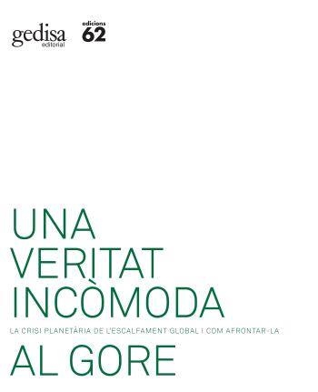 UNA VERITAT INCOMODA LA CRISI PLANETARIA DE L,ESCALFAMENT GLOBAL I COM AFRONTAR-LA | 9788429759792 | GORE,AL (NOBEL DE LA PAZ 2007)