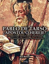 PABLO DE TARSO APOSTOL O HEREJE | 9788497633673 | MARTOS,ANA