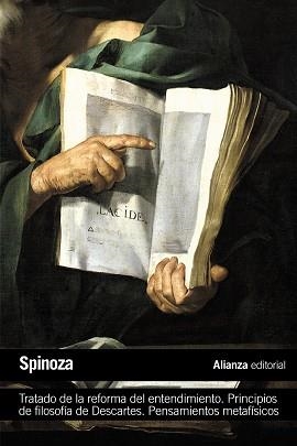 TRATADO DE LA REFORMA DEL ENTENDIMIENTO.  PRINCIPIOS DE FILOSOFIA DE DESCARTES. PENSAMIENTOS METAFISICOS | 9788420683560 | SPINOZA,BARUCH DE