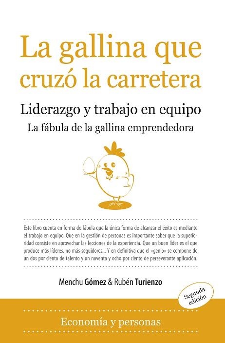 GALLINA QUE CRUZO LA CARRETERA. LIDERAZGO Y TRABAJO EN EQUIPO | 9788496710399 | GOMEZ,MENCHU TURIENZO,RUBEN