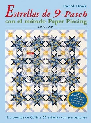 ESTRELLAS DE 9 PATCH CON EL METODO PAPER PIECING | 9788496777255 | DOAK,CAROL