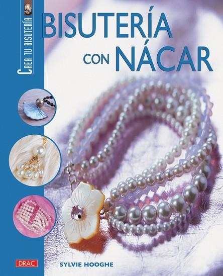 BISUTERIA CON NACAR | 9788496777262 | HOOGHE,SYLVIE