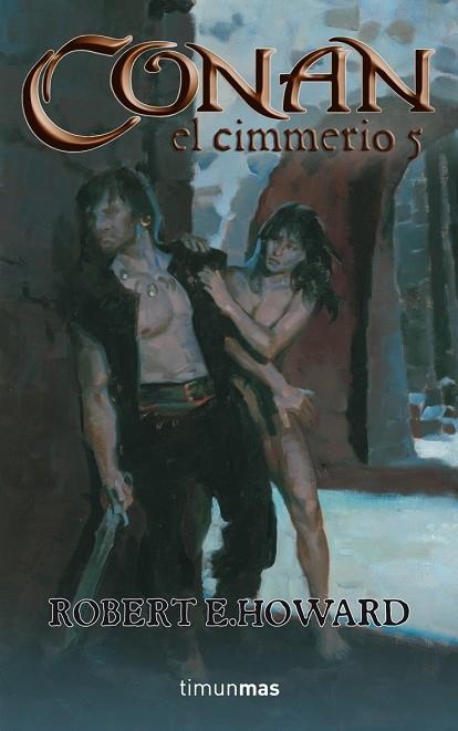 CONAN EL CIMERIO 5 | 9788448035860 | HOWARD ROBERT E.