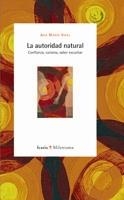 AUTORIDAD NATURAL,CONFIANZA CARISMA SABER ESCUCHAR | 9788474262643 | VIDAL,ANA Mª