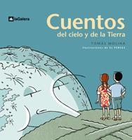 CUENTOS DEL CIELO Y DE LA TIERRA (ILUS.EL PERSAS) | 9788424624286 | MOLINA,TOMAS