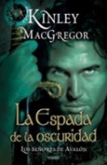 ESPADA DE LA OSCURIDAD,LOS SEÑORES DE AVALON | 9788466627702 | MACGREGOR,KINLEY