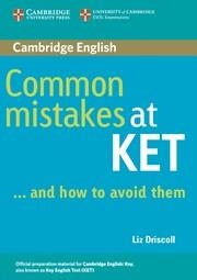 COMMON MISTAKES AT KET ...AND HOW TO AVOID THEM | 9780521692489 | DRISCOLL,LIZ