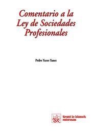 COMENTARIO A LA LEY DE SOCIEDADES PROFESIONALES | 9788484568346 | YANES YANES,PEDRO