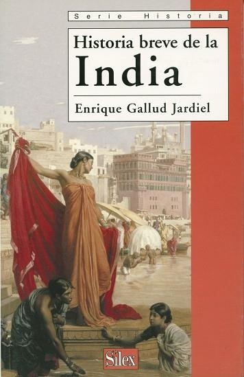 HISTORIA BREVE DE LA INDIA | 9788477371526 | GALLUD JARDIEL,ENRIQUE