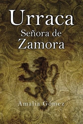 URRACA SEÑORA DE ZAMORA | 9788496710375 | GOMEZ,AMALIA