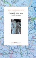 VIAJES DE JANO HISTORIAS DEL CUERPO | 9788474269147 | GONZALEZ CORTES,Mª TERESA