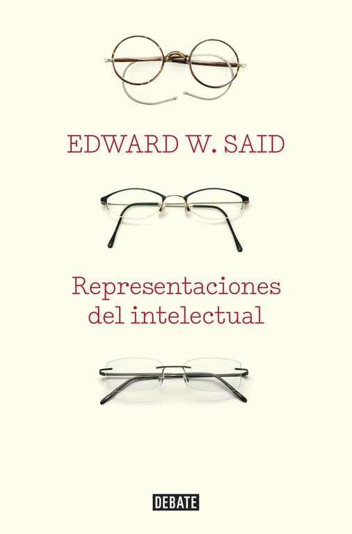 REPRESENTACIONES DEL INTELECTUAL (TRAD.I.ARIAS PEREZ) | 9788483067260 | SAID,EDWARD W.