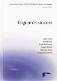 ESGUARDS SINCERS (PREMI POESIA JOAN DUCH PER A JOVES ESCRITORS 2006) | 9788493488451 | CLARA,ISRAEL JANE,DAVID MASBERNAT,JORDI ROCHE,SERGIO GENE,MARIONA FARRERONS,CRISTINA