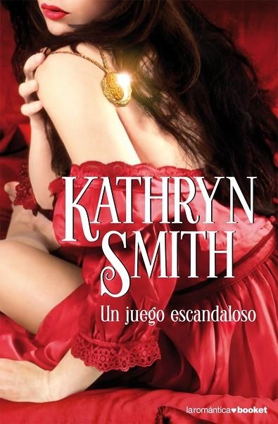 UN JUEGO ESCANDALOSO | 9788408071990 | SMITH,KATHRYN