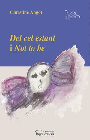 DEL CEL ESTANT I NO TOT BE | 9788479358297 | ANGOT,CHRISTINE