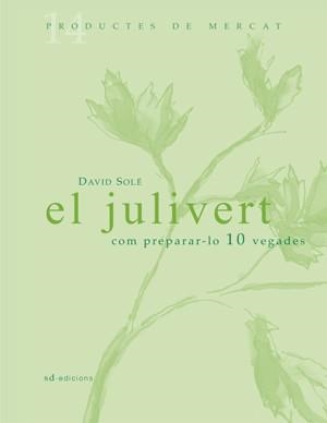 JULIVERT COM PREPARAR-LO 10 VEGADES | 9788460981251 | SOLE I TORNE,DAVID