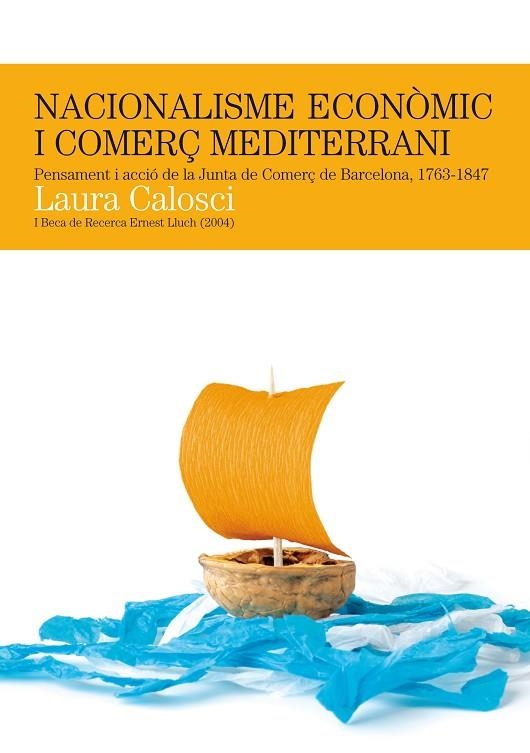 NACIONALISME ECONOMIC I COMERÇ MEDITERRANI | 9788497794862 | CALOSCI,LAURA