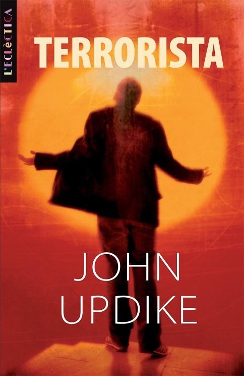 TERRORISTA (TRAD.E.CASTANYO) | 9788498242058 | UPDIKE,JOHN