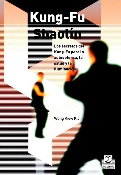 KUNG-FU SHAOLIN | 9788480199308 | WONG KIEW KIT