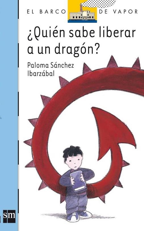 QUIEN SABE LIBERAR A UN DRAGON? | 9788467516241 | SANCHEZ IBARZABAL,PALOMA