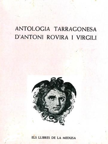 ANTOLOGIA TARRAGONESA  D'ANTONI ROVIRA I VIRGILI | 9788400049683 | ROVIRA I GOMEZ,SALVADOR