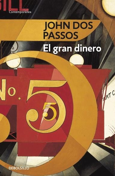 GRAN DINERO. TRILOGIA USA 3 | 9788483464588 | DOS PASSOS,JOHN