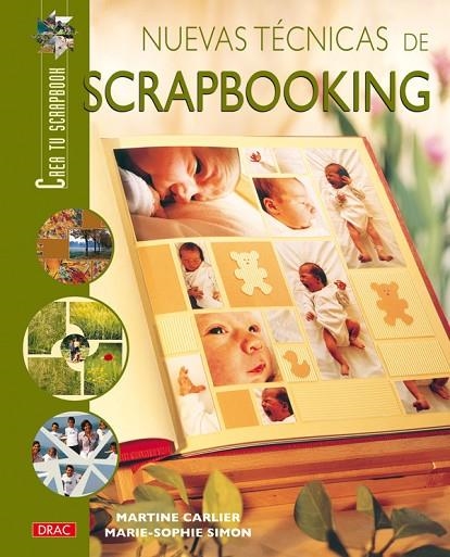 NUEVAS TECNICAS DE SCRAPBOOKING | 9788496550674 | CARLIER,MARTINE SIMON,MARIE-SOPHIE