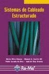 SISTEMAS DE CABLEADO ESTRUCTURADO | 9788478977147 | CASTRO GIL,M. LOSADA DE DIOS,PABLO OLIVA ALONSO,NURIA DIAZ ORUETA,GABRIEL