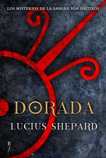 DORADA | 9788496173576 | SHEPARD,LUCIUS