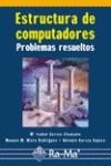 ESTRUCTURA DE COMPUTADORES. PROBLEMAS RESUELTOS | 9788478977383 | GARCIA CLEMENTE,M ISABEL NIETO RODRIGUEZ,MANUEL M. GARCIA DOPICO,ANTONIO