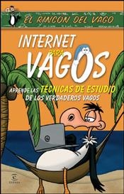 INTERNET PARA VAGOS. TODOS LOS SECRETOS DE LA RED AL ALCANCE DE LOS VERDADEROS VAGOS | 9788467025897 | RINCÓN DEL VAGO