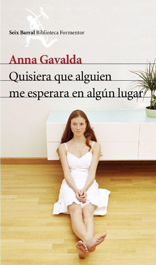 QUISIERA QUE ALGUIEN ME ESPERARA EN ALGUN LUGAR | 9788432227936 | GAVALDA,ANNA