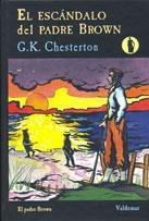 ESCANDALO DEL PADRE BROWN | 9788477025689 | CHESTERTON,GILBERT KEITH