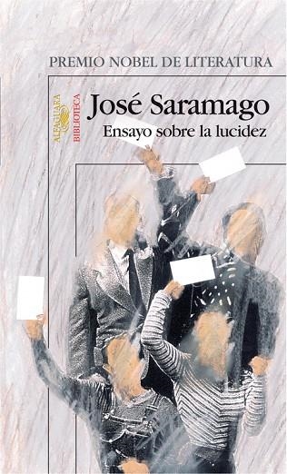 ENSAYO SOBRE LA LUCIDEZ | 9788420401706 | SARAMAGO,JOSE (NOBEL LITERATURA 1998)