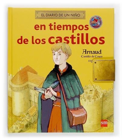 EN TIEMPOS DE LOS CASTILLOS. ARNAUD CASTILLO DE COUCY 1390 | 9788434844582 | COPPIN,BRIGITTE