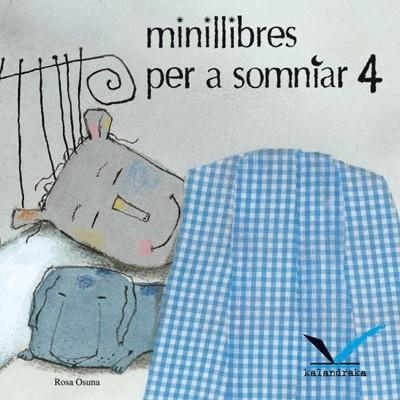 MINILLIBRES PER A SOMIAR 4 | 9788484645962 | OSUNA,ROSA