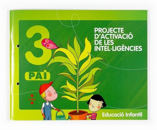 PAI PROJECTE D,ACTIVACIO DE LES INTEL-LIGENCIES P3 EDUCACIO INFANTIL | 9788466114677