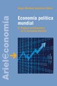 ECONOMIA POLITICA MUNDIAL 2. PUGNA E INCERTIDUMBRE EN LA ECONOMIA MUNDIAL | 9788434445406 | MARTINEZ GONZALEZ-TABLAS,ANGEL