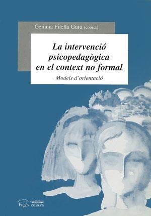 INTERVENCIO PSICOPEDAGOGICA EN EL CONTEXT NO FORMAL | 9788479356477 | FILELLA,GEMMA