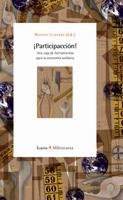 PARTICIPACION UNA CAJA DE HERRAMIENTAS PARA LA ECONOMIA SOLIDARIA | 9788474268126 | REVISTA ILLACRUA