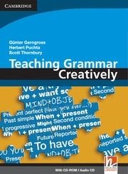 TEACHING GRAMMAR CREATIVELY | 9780521716093 | THORNBURY,SCOTT GERNGROSS,GUNTER PUCHTA,HERBERT