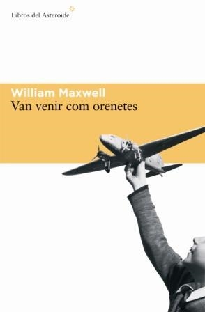 VAN VENIR COM ORENETES | 9788493544874 | MAXWELL,WILLIAM