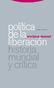 POLITICA DE LA LIBERACION HISTORIA MUNDIAL Y CRITICA | 9788481649246 | DUSSEL,ENRIQUE